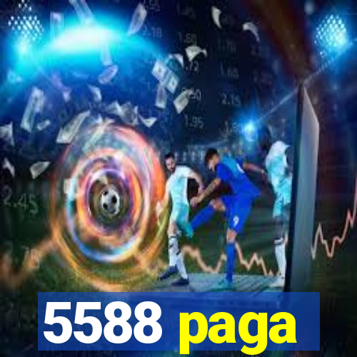 5588 paga